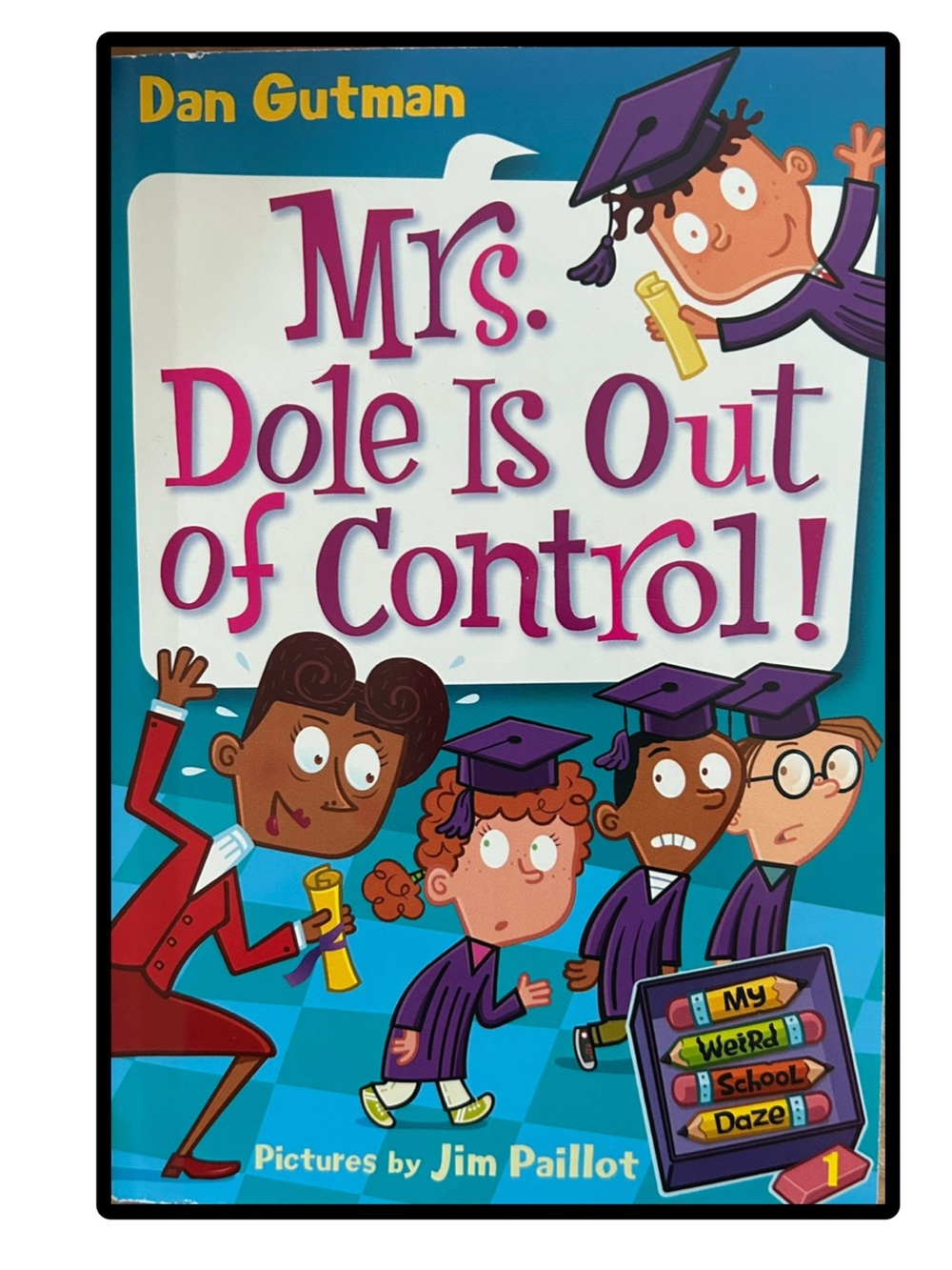 BUNDLE & SAVE🏫My Weird School Daze: Mrs Dole is out of Control! Book 1